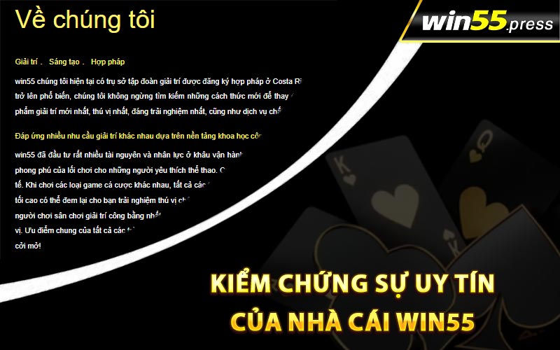 Kiểm chứng sự uy tín của nhà cái Win55