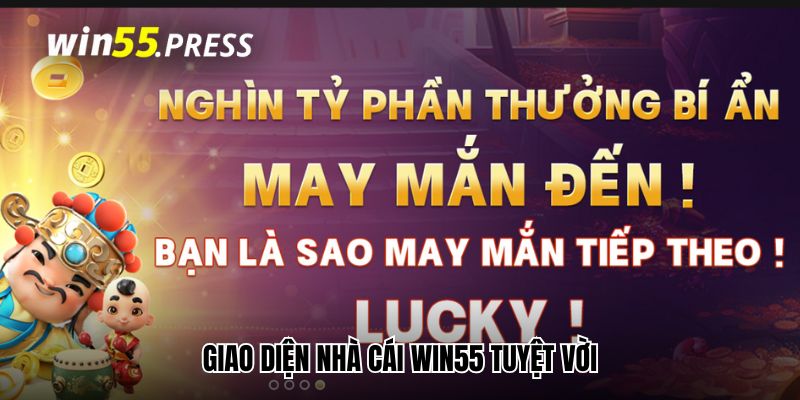 gioi thieu win55 giao dien Giao diện nhà cái Win55 tuyệt vời