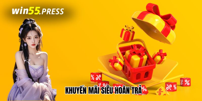 Khuyến mãi siêu hoàn trả