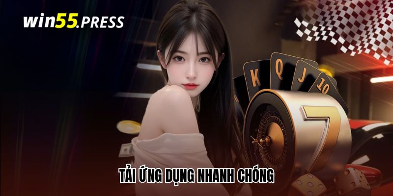 Tải ứng dụng nhanh chóng